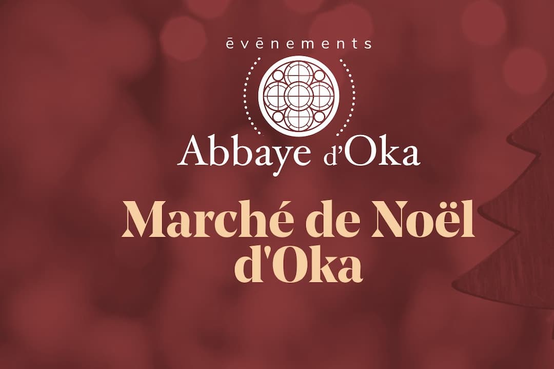 Marché de Noël de l'Abbaye d'Oka