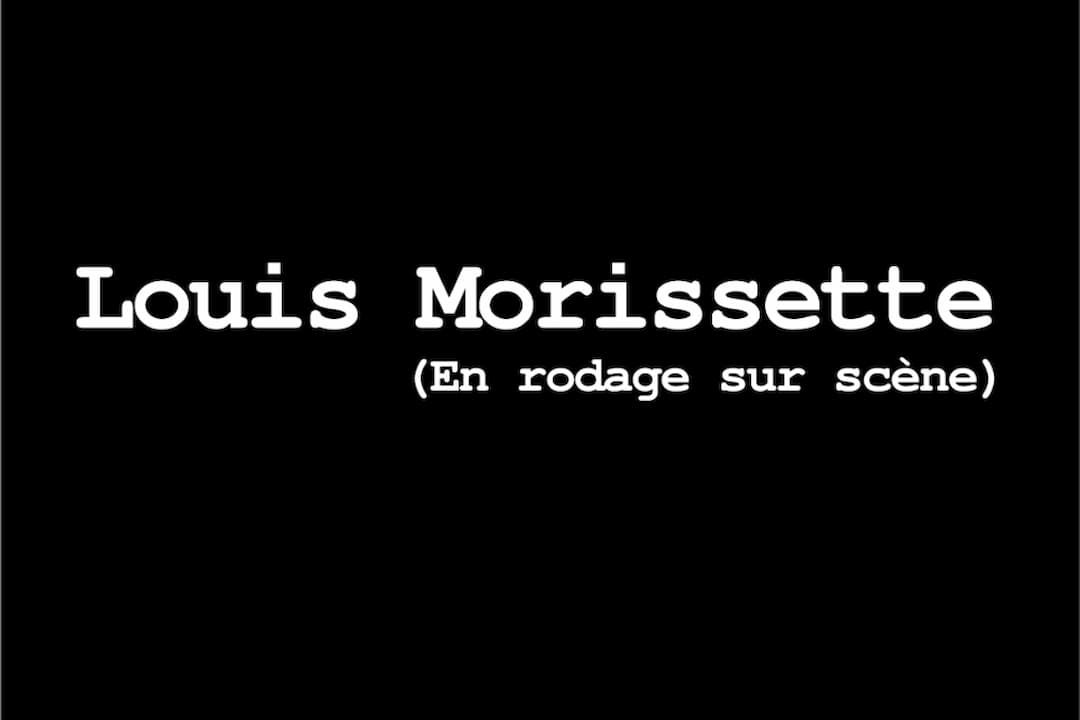 LOUIS MORISSETTE
