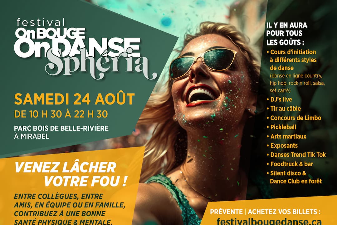 Affiche colorée annonçant le festival de danse ‘On Bouge On Danse Sphéria’ se déroulant le samedi 24 août de 10h30 à 22h30 au parc Bois de Belle-Rivière à Mirabel, avec diverses activités et danses comme des cours d’initiation, des DJ live, du tir à la corde et plus encore.