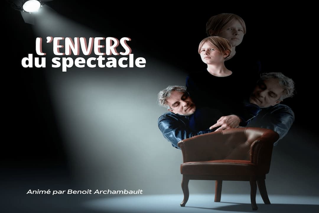 L’Envers du spectacle avec Hubert et Viktor Proulx