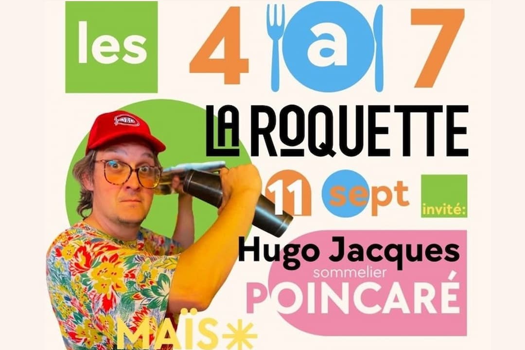 4 à 7 La Roquette affiche publicitaire avec le chef invité