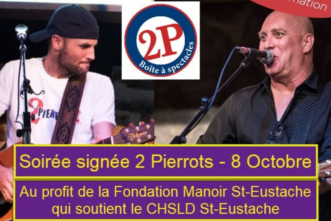 Une soirée signée 2 pierrots