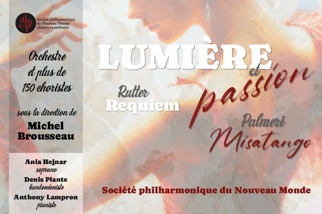 Affiche de la société philarmonique du nouveau monde présente: Lumière et passion